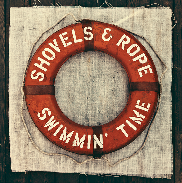 Shovels &amp; Rope:  Swimmin’ Time (Dualtone Music, 2014)