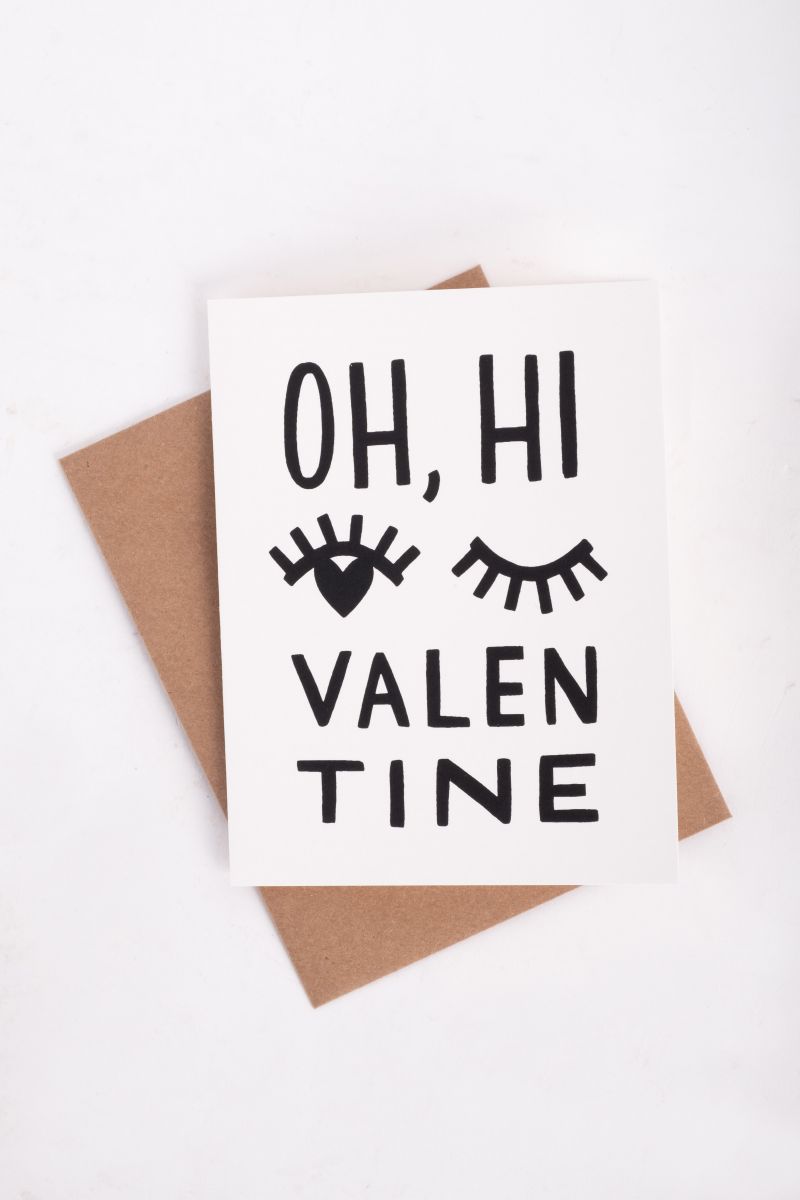 Worthwhile &quot;Oh Hi, Valentine“ card, $6 at Mac &amp; Murphy