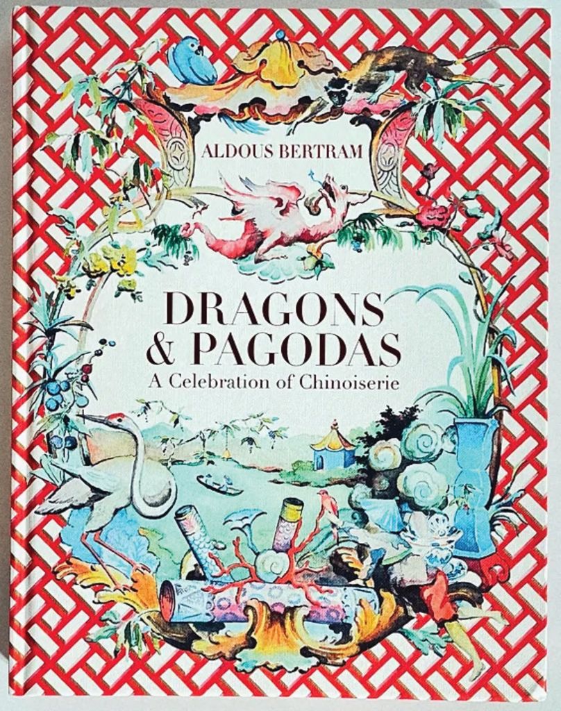 <em>Dragons &amp; Pagodas: A Celebration of Chinoiserie (Vendome Press, 2021)</em>